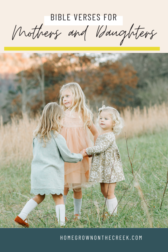Bible verses for mothers & daughters: A bond strengthened through love, guidance, and faith,